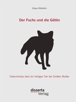 cover image of Der Fuchs und die Göttin